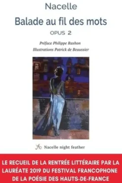 Balade au fil des mots. Opus 2, Nacelle