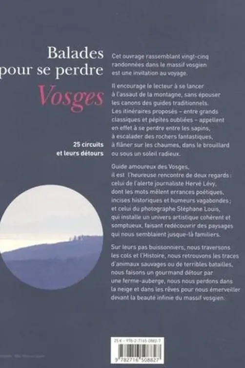 Balades pour se perdre Vosges. 25 circuits et leurs détours, Hervé Lévy