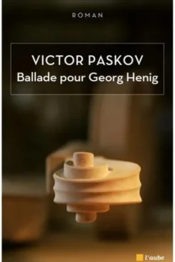 Ballade pour Georg Henig, Victor Paskov