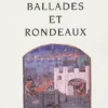 Ballades et rondeaux, Charles d'Orléans