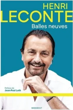 Balles neuves, Henri Leconte