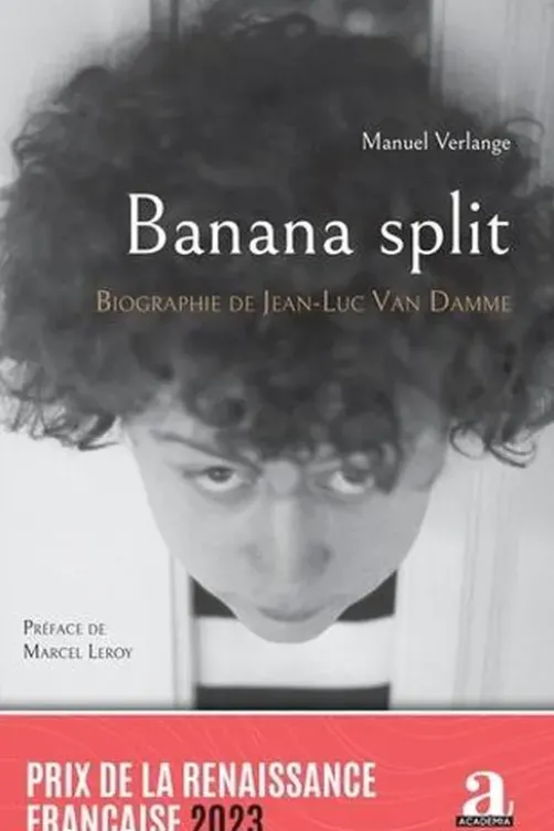 Banana split. Biographie de Jean-Luc Van Damme, Manuel Verlange