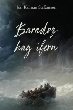 Baradoz hag ifern, Kalman Stefánsson Jón