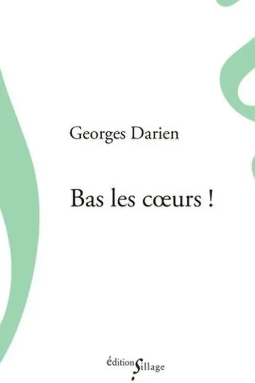 Bas les coeurs !, Georges Darien