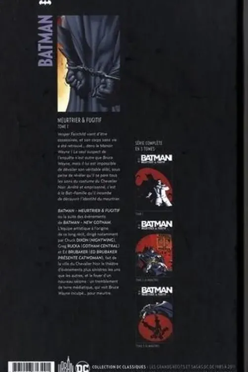 Batman meurtrier et fugitif Tome 1, Greg Rucka