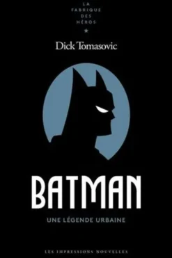 Batman. Une légende urbaine, Dick Tomasovic