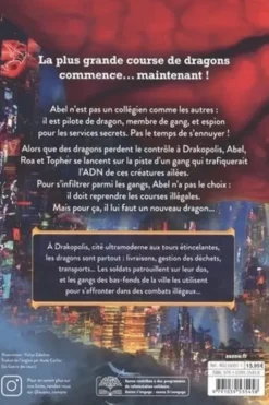 Battle Dragons Tome 2 : La cité des espions, Alex London