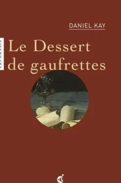 Baugin, Le Dessert de gaufrettes, Daniel Kay