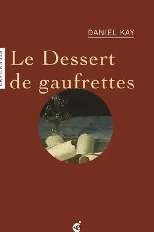 Baugin, Le Dessert de gaufrettes, Daniel Kay