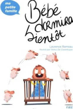 Bébé dormira bientôt, Laurence Rameau