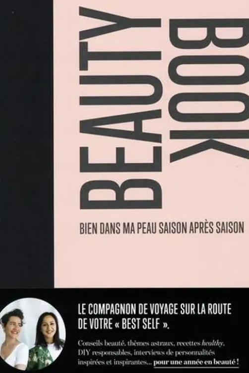 Beauty Book. Bien dans sa peau saison après saison, Charlotte Daubet