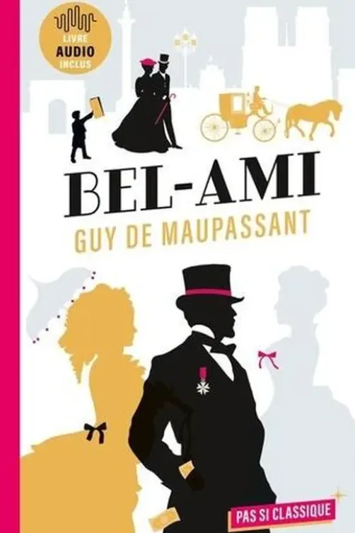 Bel-Ami, Guy de Maupassant