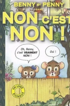 Benny et Penny : Non c'est non ! Edition bilingue, Geoffrey Hayes