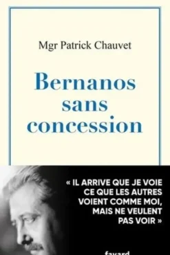 Bernanos sans concessions, Patrick Chauvet