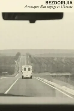 Bezdorijia. Chroniques d'un voyage en Ukraine, Burn Août