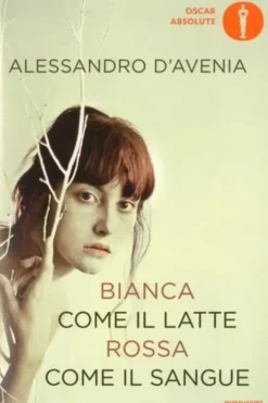 Bianco come il latte rossa come il sangre. Edition en italien, Alessandro D'Avenia
