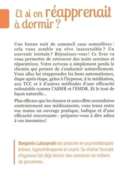 Bien dormir ça s'apprend ! 2 mois de programme pour retrouver le sommeil, Benjamin Lubszynski