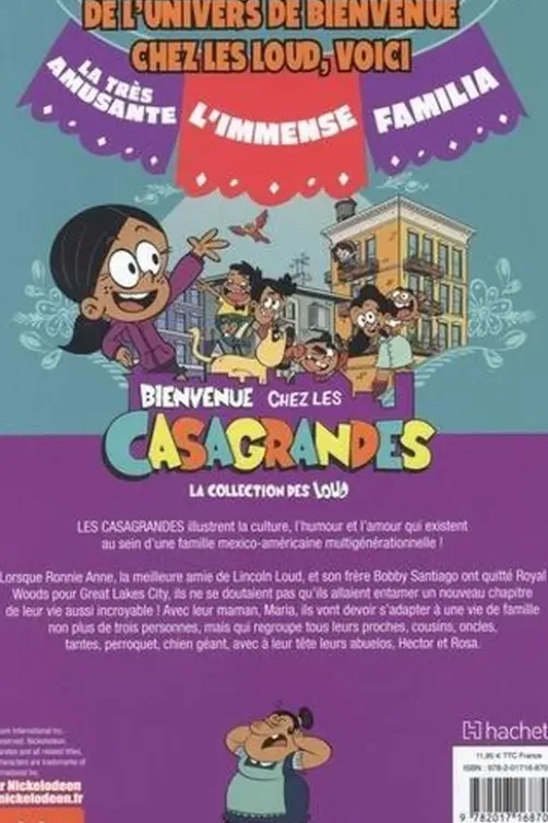 Bienvenue chez les Casagrandes Tome 1 : Nous sommes une grande familia, Nickelodeon