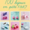 100 bijoux en pâte FIMO, Carine Le Guilloux