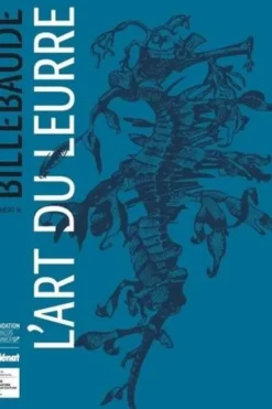 Billebaude N° 16 : L'art du leurre, Anne de Malleray