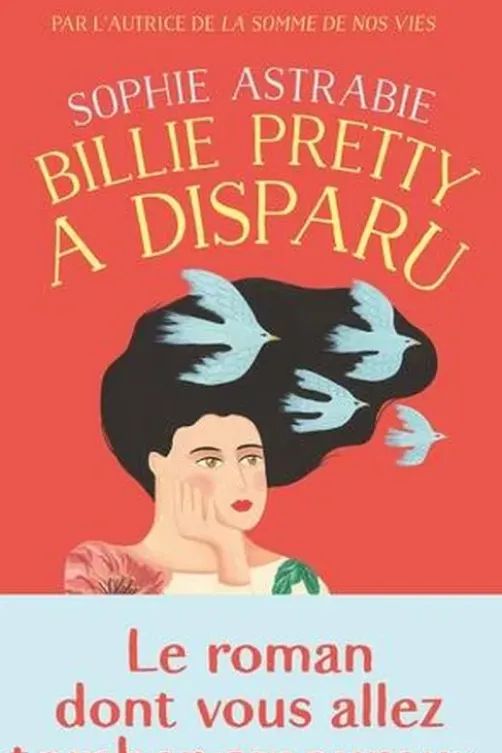 Billie Pretty a disparu, Sophie Astrabie