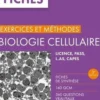 Biologie cellulaire. Exercices et méthodes, 3e édition, Marc Thiry