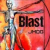 Blast, Jmdg