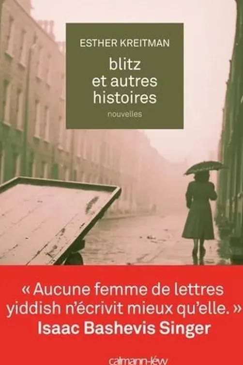 Blitz et autres histoires, Esther Kreitman