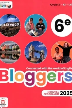 Bloggers 6e Cycle 3 A1 -> A1+, Collectif