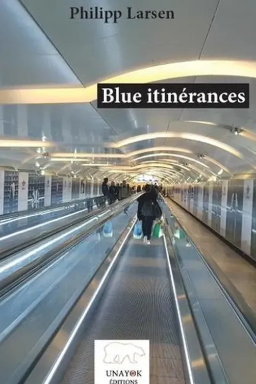 Blue itinérances, Philipp Larsen