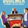 Bodemer. L'automobile, une saga familiale, Gaël de Rancourt