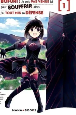 Bofuri : Je suis pas venue ici pour souffrir alors j'ai tout mis en défense Tome 1, Jiro Oimoto