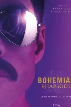Bohemian Rhapsody. Le livre officiel du film, Roland Hall