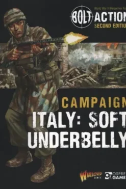 Bolt action : Campaign : Italy : Soft underbelly, Warlord Games