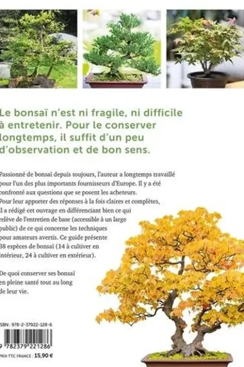 Bonsaï. D'intérieur & d'extérieur. Comment les entretenir facilement, Denis Sebban