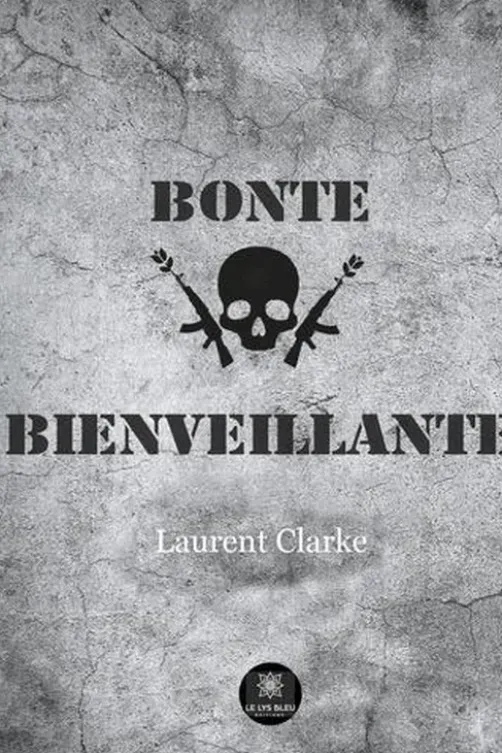 Bonté bienveillante, Laurent Clarke