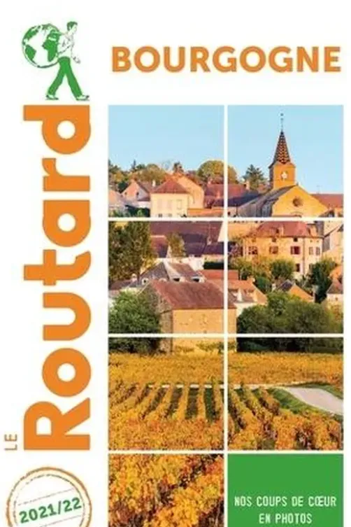 Bourgogne. Edition 2021-2022, Le Routard
