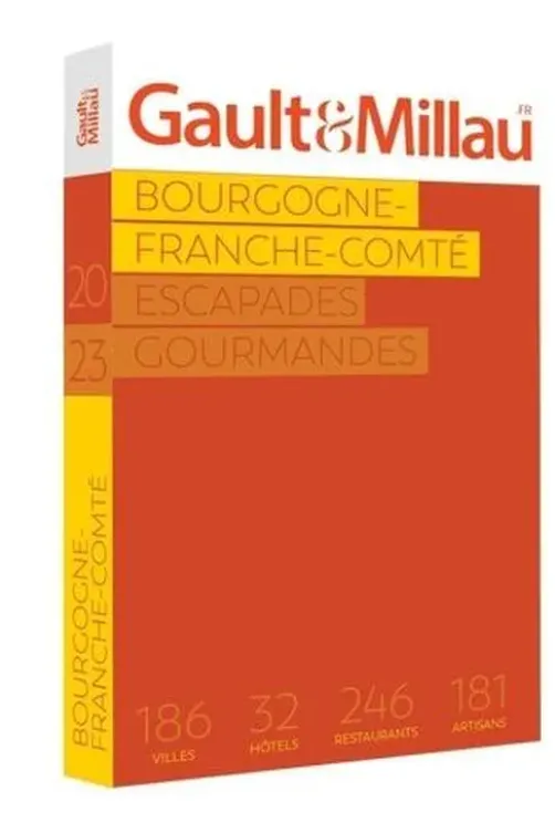 Bourgogne-Franche-Comté. Edition 2024, Gault&Millau