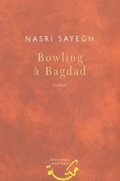 Bowling à Bagdad, Nasri Sayegh