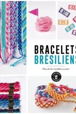Bracelets Brésiliens. Plus de 60 modèles à créer, Marabout