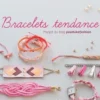Bracelets tendances, Fleurus