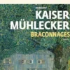 Braconnages, Reinhard Kaiser-Mühlecker