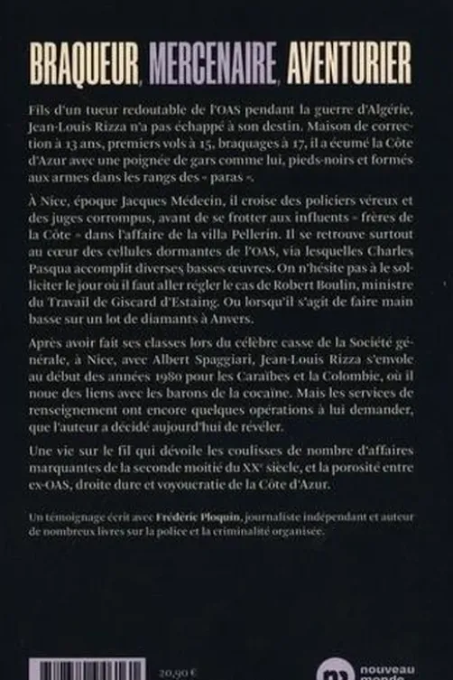 Braqueur, mercenaire, aventurier. De l'OAS au grand banditisme, Jean-Louis Rizza