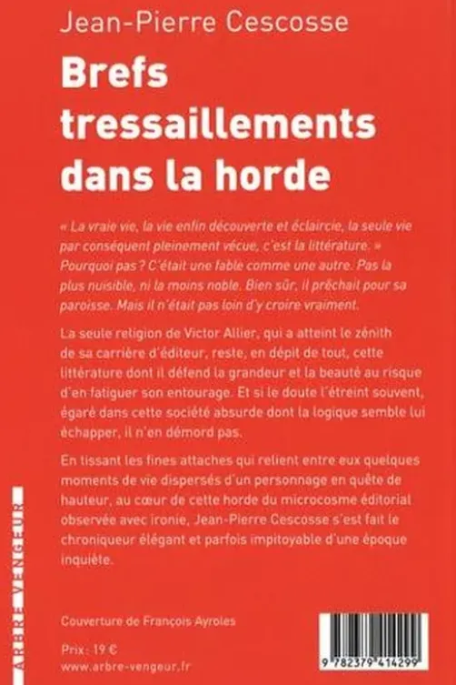 Brefs tressaillements dans la horde, Jean-Pierre Cescosse