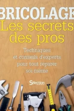 Bricolage. Les secrets des pros, Peter Harris