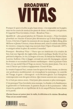 Broadway Vitas. La vie folle de Vitas Gerulaitis, tennisman et roi de la nuit, Florian Gazan