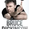 Bruce Dickinson. L'autobiographie