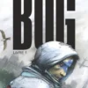 Bug Tome 1, Enki Bilal