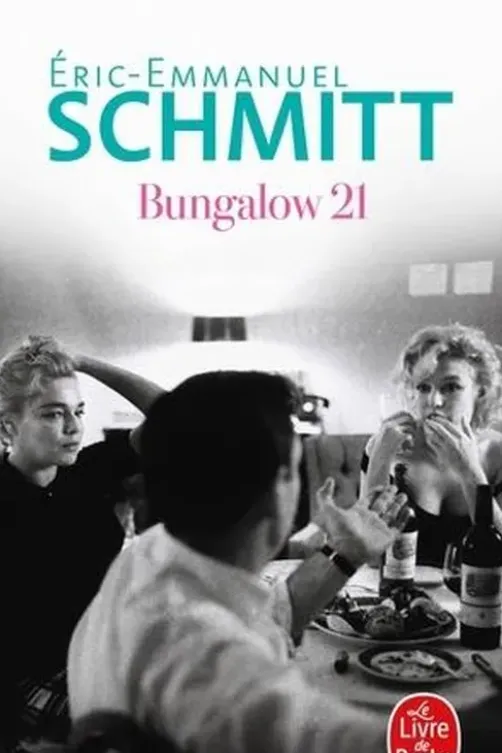 Bungalow 21, Eric-Emmanuel Schmitt