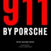 911 by Porsche. Coffret en 2 volumes, 2e édition, Edwin Baaske